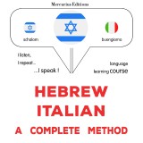 Hebrew - Italian : a complete method