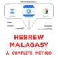 Hebrew - Malagasy : a complete method