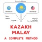Kazakh - Malay : a complete method