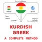 Kurdish - Greek : a complete method