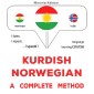 Kurdish - Norwegian : a complete method