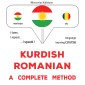 Kurdish - Romanian : a complete method