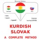 Kurdish - Slovak : a complete method