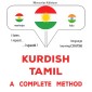 Kurdish - Tamil : a complete method