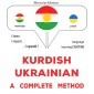 Kurdish - Ukrainian : a complete method