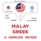 Malay - Greek : a complete method