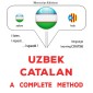Uzbek - Catalan : a complete method