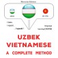 Uzbek - Vietnamese : a complete method