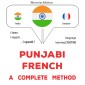 Punjabi - French : a complete method