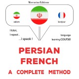 Persian - French : a complete method