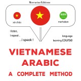 Vietnamese - Arabic : a complete method