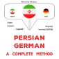 Persian - German : a complete method
