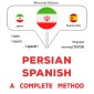 Persian - Spanish : a complete method