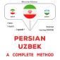 Persian - Uzbek : a complete method