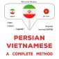 Persian - Vietnamese : a complete method