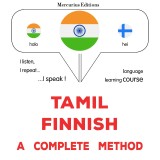 Tamil - Finnish : a complete method