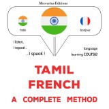 Tamil - French : a complete method