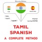 Tamil - Spanish : a complete method