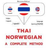 Thaï - Norwegian : a complete method