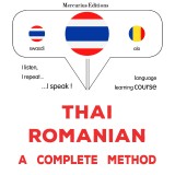 Thaï - Romanian : a complete method