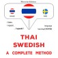 Thaï - Swedish : a complete method