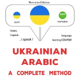 Ukrainian - Arabic : a complete method