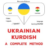 Ukrainian - Kurdish : a complete method