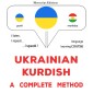 Ukrainian - Kurdish : a complete method