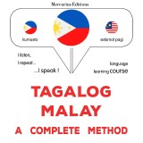 Tagalog - Malay : a complete method