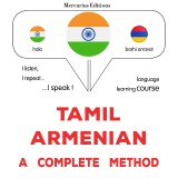 Tamil - Armenian : a complete method