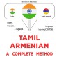 Tamil - Armenian : a complete method