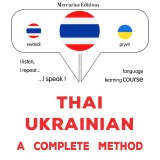 Thaï - Ukrainian : a complete method