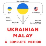 Ukrainian - Malay : a complete method