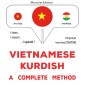 Vietnamese - Kurdish : a complete method