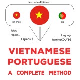 Vietnamese - Portuguese : a complete method