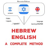 Hebrew - English : a complete method