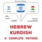 Hebrew - Kurdish : a complete method