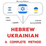 Hebrew - Ukrainian : a complete method