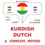 Kurdish - Dutch : a complete method