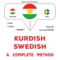 Kurdish - Swedish : a complete method