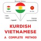 Kurdish - Vietnamese : a complete method