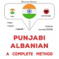 Punjabi - Albanian : a complete method