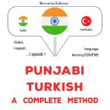 Punjabi - Turkish : a complete method