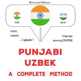 Punjabi - Uzbek : a complete method