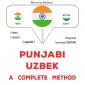 Punjabi - Uzbek : a complete method