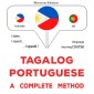 Tagalog - Portuguese : a complete method
