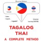 Tagalog - Thai : a complete method