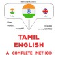 Tamil - English : a complete method