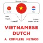 Vietnamese - Dutch : a complete method
