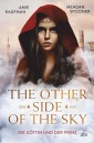 The Other Side of the Sky - Die Göttin und der Prinz